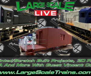 3D Printed/Scratch Built Projects, 3D Printing Q&A & More Guest Vincent Corbo, “Large Scale Live”