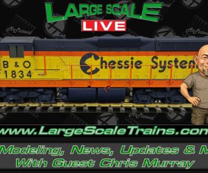 3D Modeling, News, Updates & More! Guest Chris Murray “Large Scale Live”