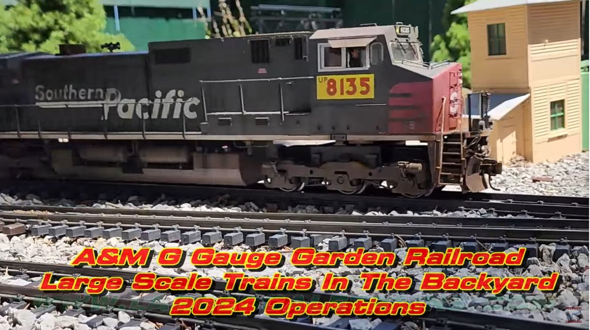 A&M G Gauge Garden Railroad 2024 Operating Season