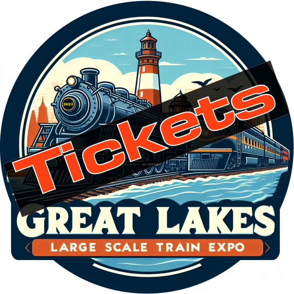 Great Lakes Large Scale Train Expo Tickets Now On Sale!